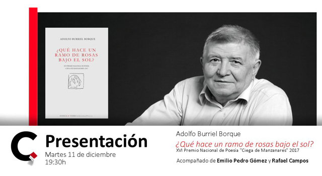 Adolfo Burriel presenta ¿Qué hace un ramo de rosas bajo el sol?